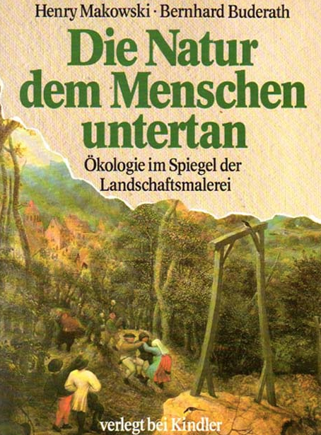 Buch Die Natur Dem Menschen Untertan Okologie Im Spiegel Der Landschaftsmalerei